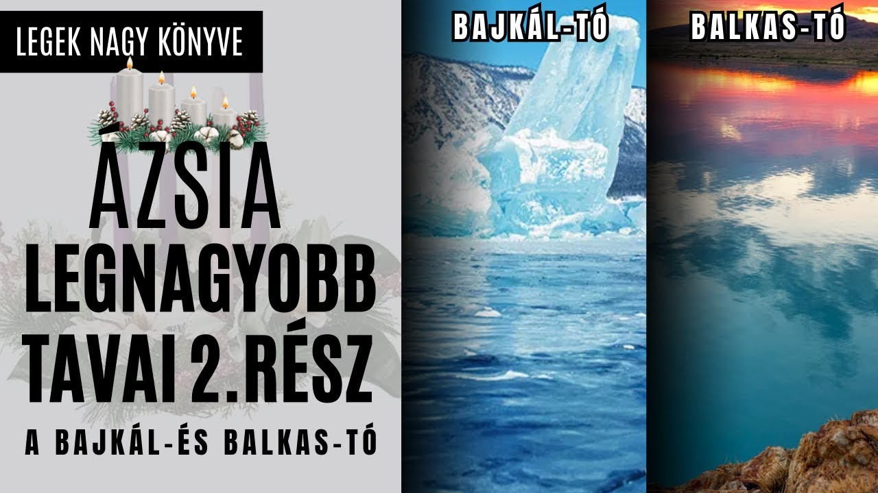 Ázsia legnagyobb területű tavai 2. rész: A Bajkál-és Balkas-tó ismertetése | Prekambrium
