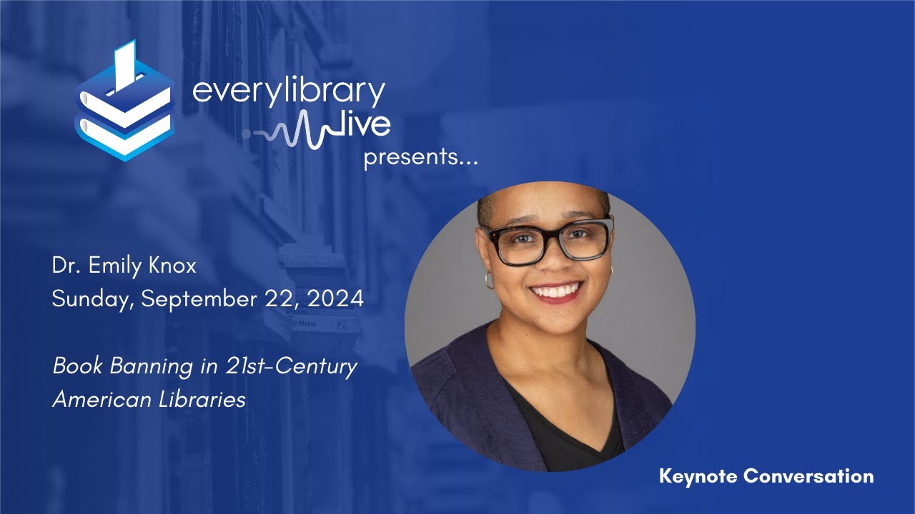 Keynote Conversation with Dr. Emily Knox - EverLibrary Live Banned Books Week Fest!