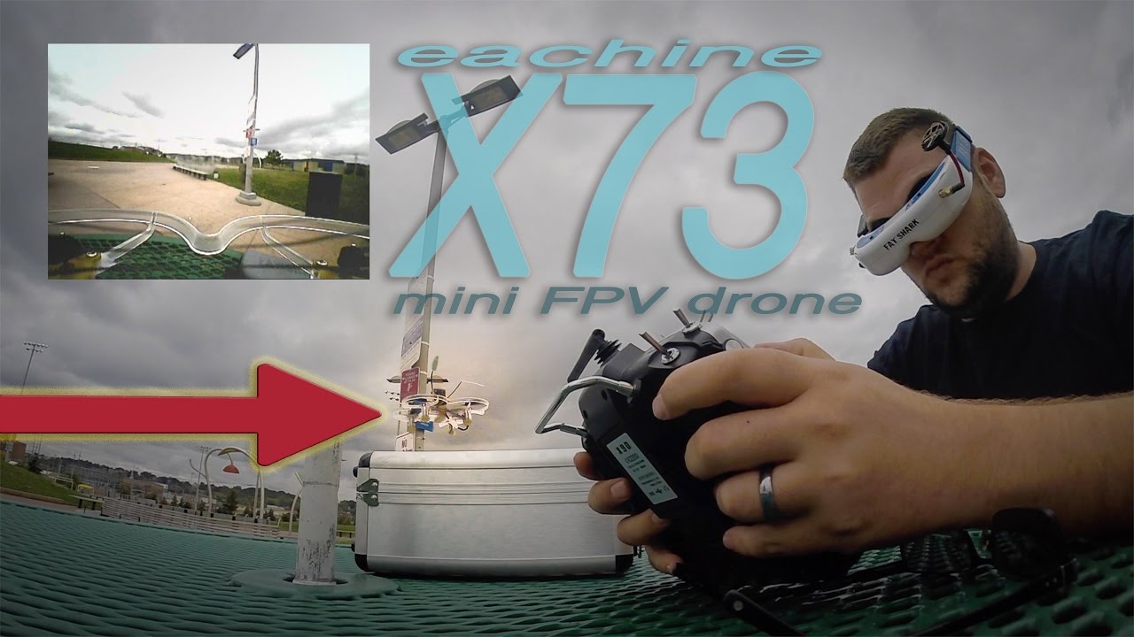Micro Drone FPV - Eachine X73 - 5.8Ghz - Flight and Review