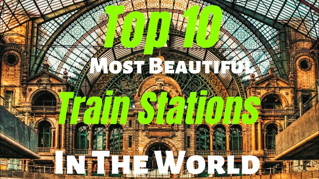 Take a Journey Through the World's Most Beautiful Train Stations #raillover