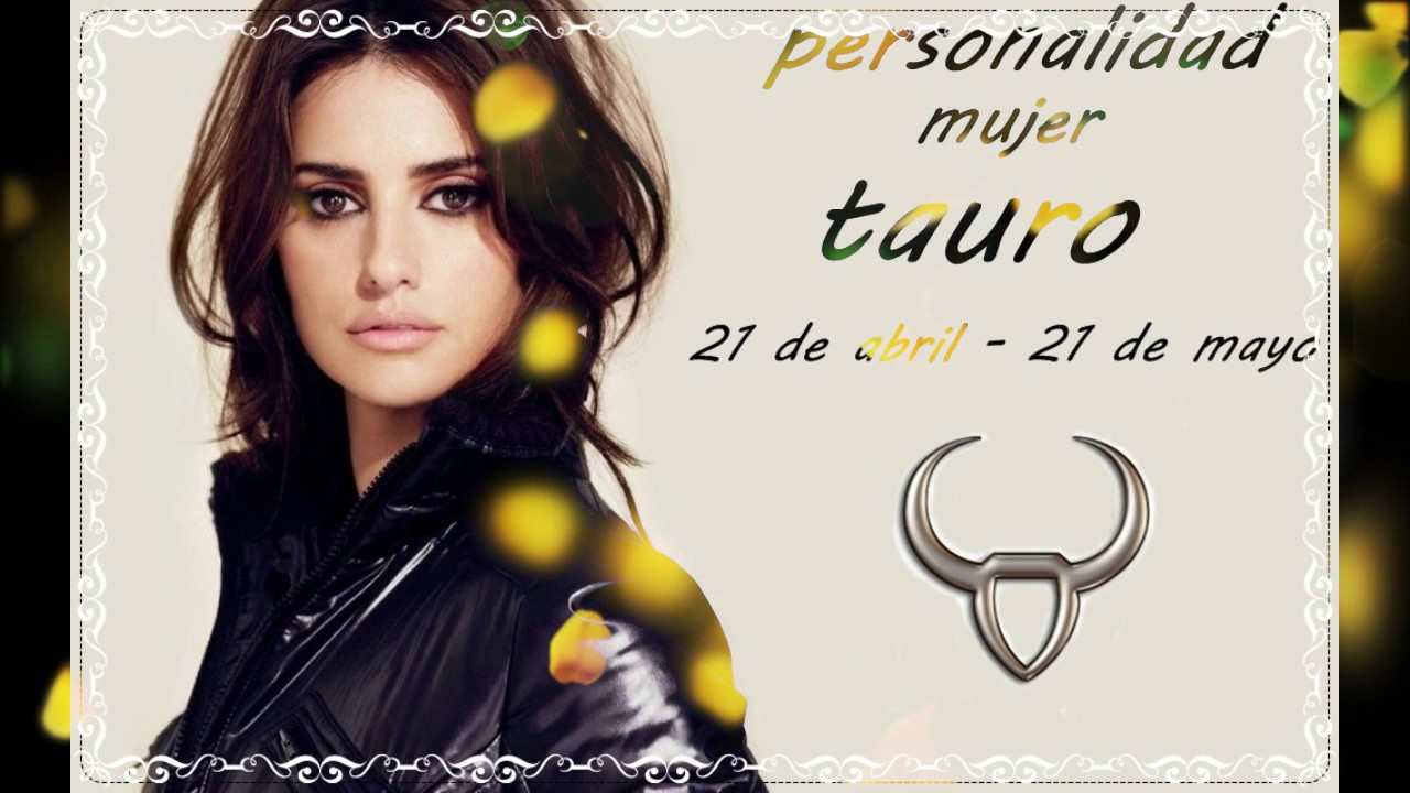 Personalidad  de la Mujer de tauro