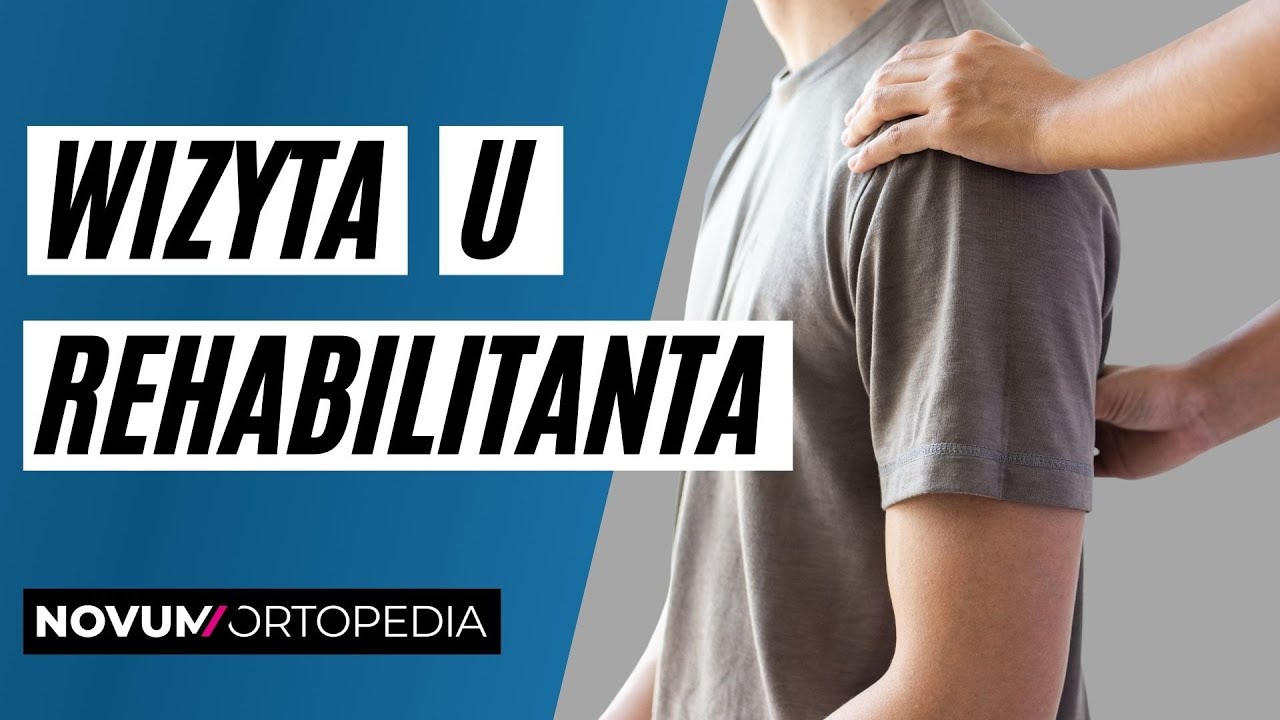 Przebieg wizyty rehabilitacyjnej | Novum Ortopedia