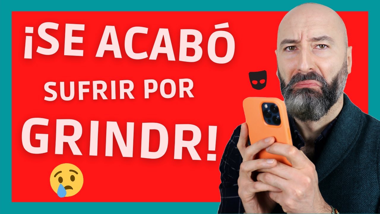 ❌ Mi gran PROBLEMA con GRINDR y 3 claves de C&Oacute;MO lo SUPER&Eacute;