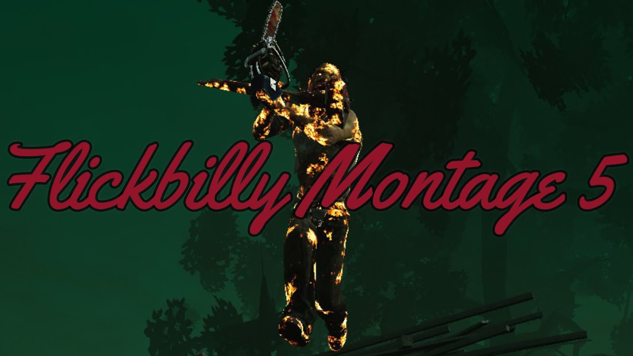 Dead by Daylight | Flickbilly | Montage 5