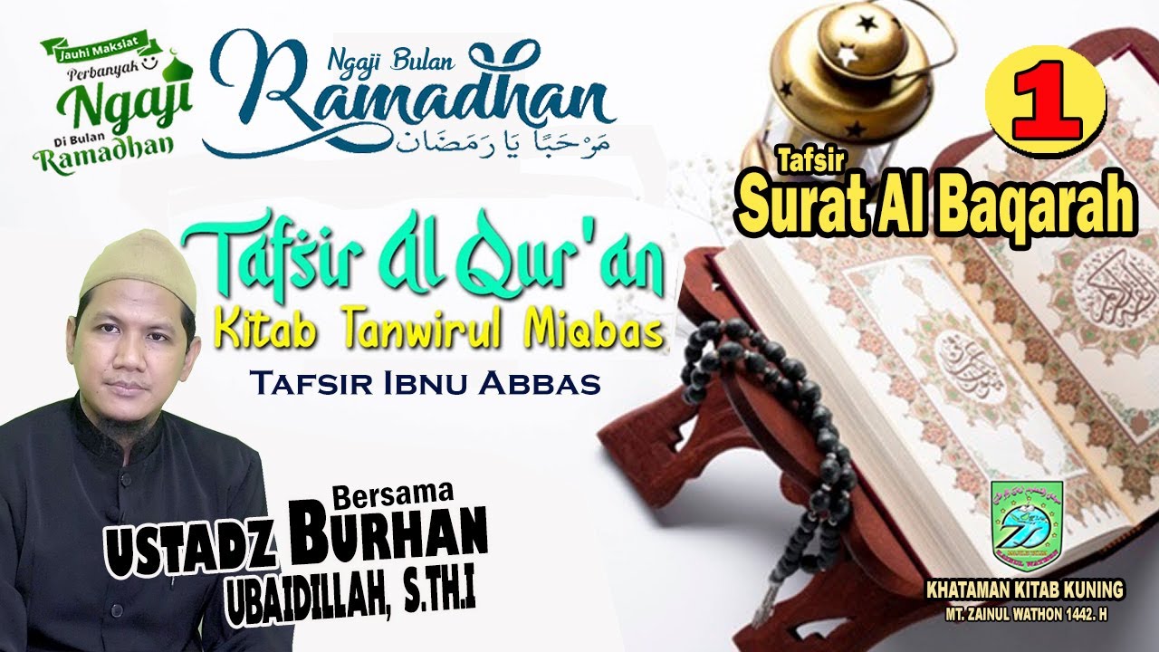 🔴 Tafsir Surat Al-Baqarah ll Kajian Kitab Tanwirul Miqbas Tafsir Ibnu Abbas - Part 1