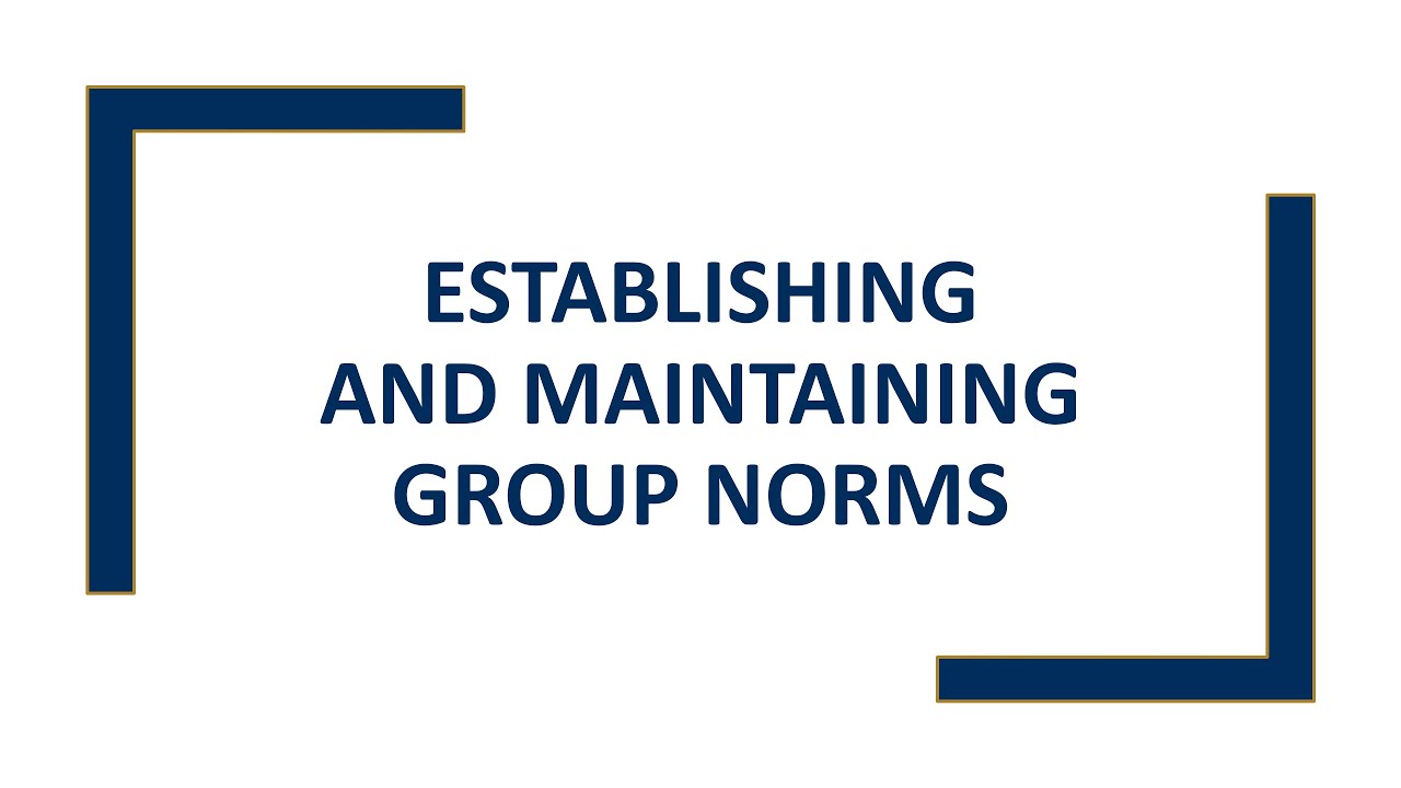 Establishing and Maintaining Group Norms