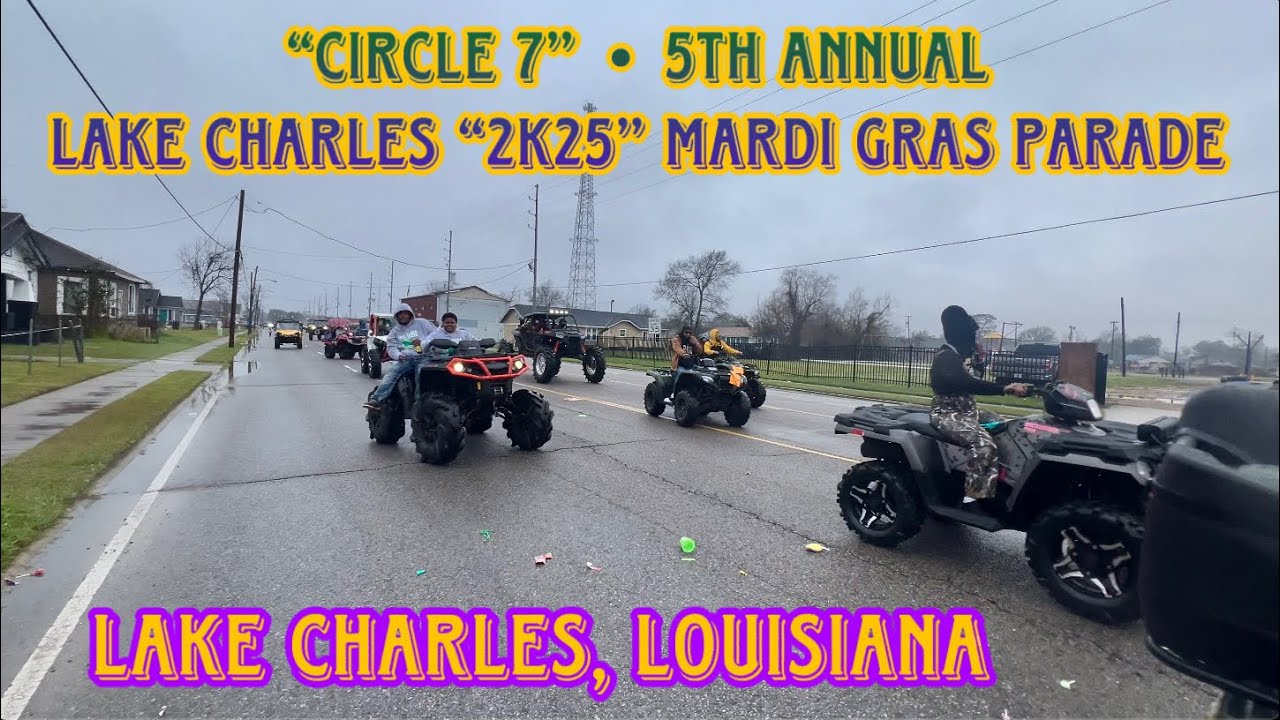 “Circle 7 Empire” | 5th Annual • Lake Charles Mardi Gras Parade 2025 | Lake Charles, Louisiana
