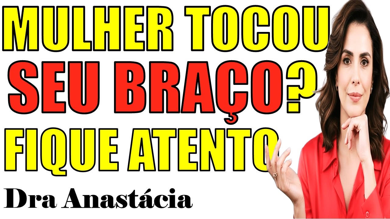 Quando uma MULHER toca levemente no seu braço — isso diz tudo