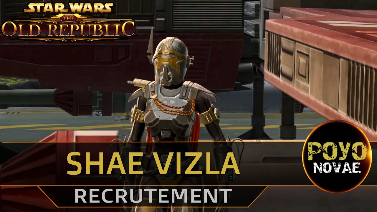 SWTOR - Recrutement | Shae Vizla