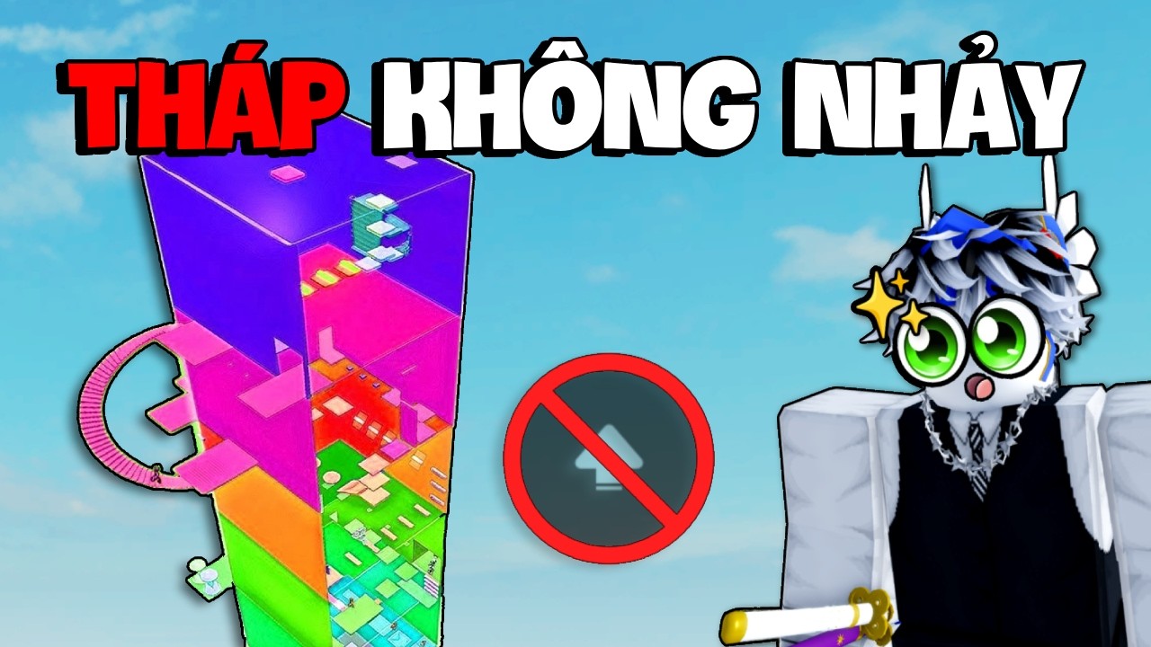 Mình ĐÁNH BẠI Tháp KHÔNG ĐƯỢC NHẢY Khó Leo Nhất Trong ROBLOX...