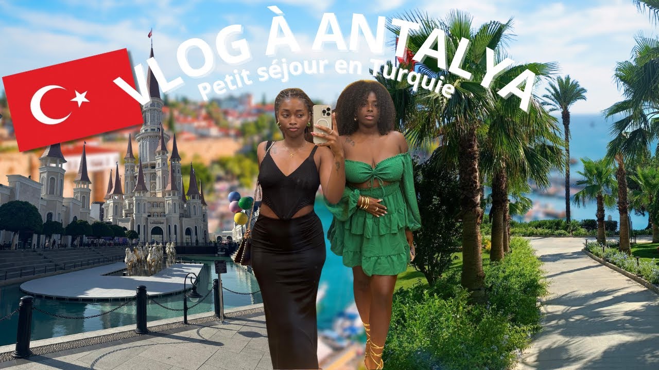 VLOG TURQUIE 🇹🇷 : Viens te reposer et visiter Antalya avec nous ✨