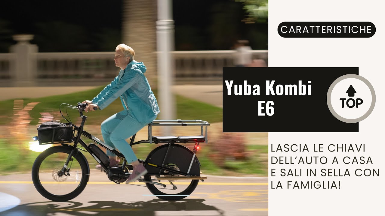 YUBA KOMBI E6 | CARATTERISTICHE | #cargobike
