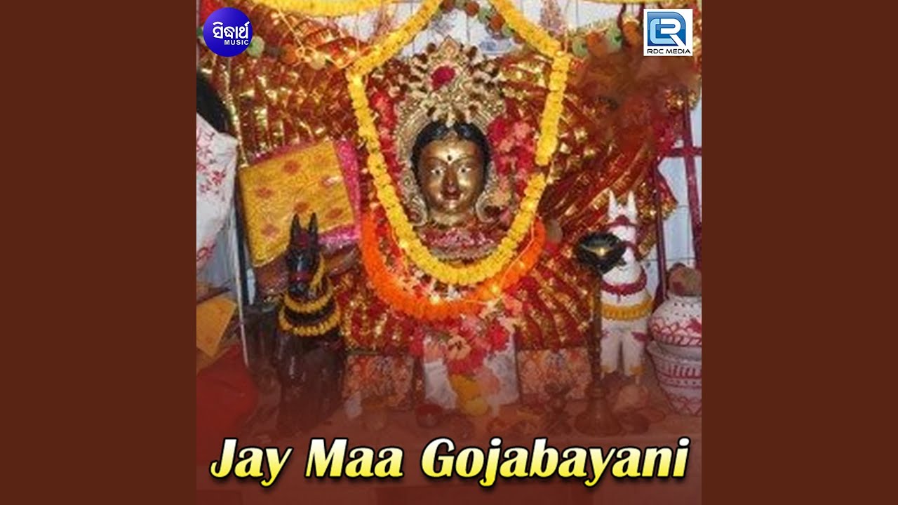 Maa Go Mora Gojabayani