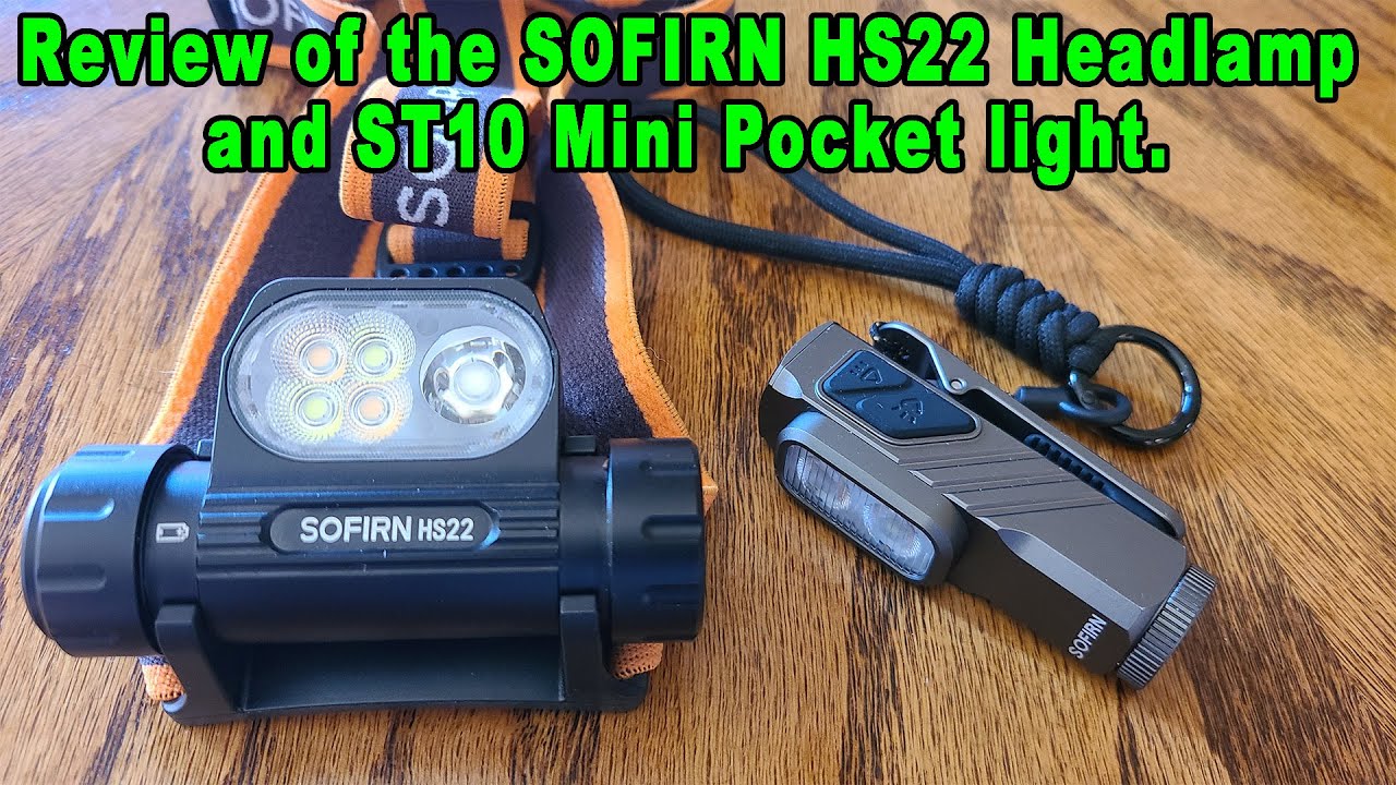 Обзор фонаря SOFIRN ST10 мощностью 1000 люмен и налобного фонаря HS22 мощностью 2500 люмен.