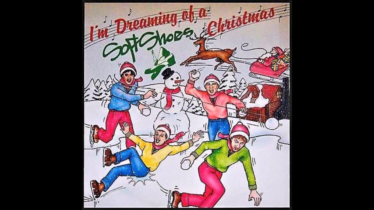 The Soft Shoes - I'm Dreaming Of A Soft Shoes Christmas