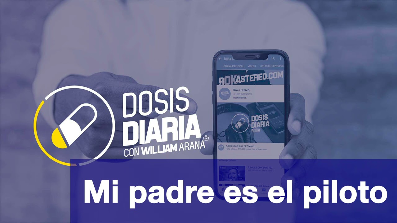 Dosis Diaria Roka - Mi padre es el piloto