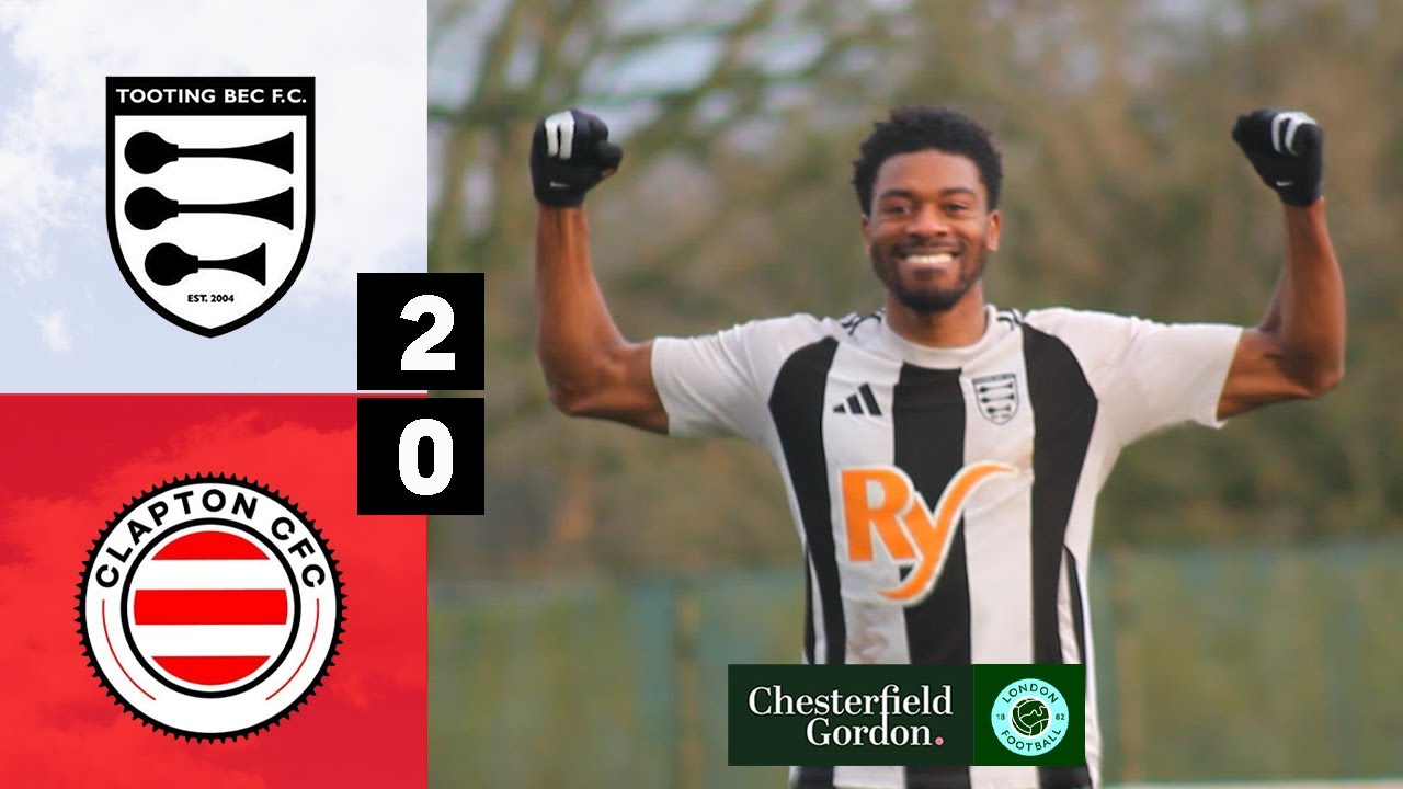 Match Highlights: Tooting Bec v Clapton Community - London FA Senior Trophy Quarter Final