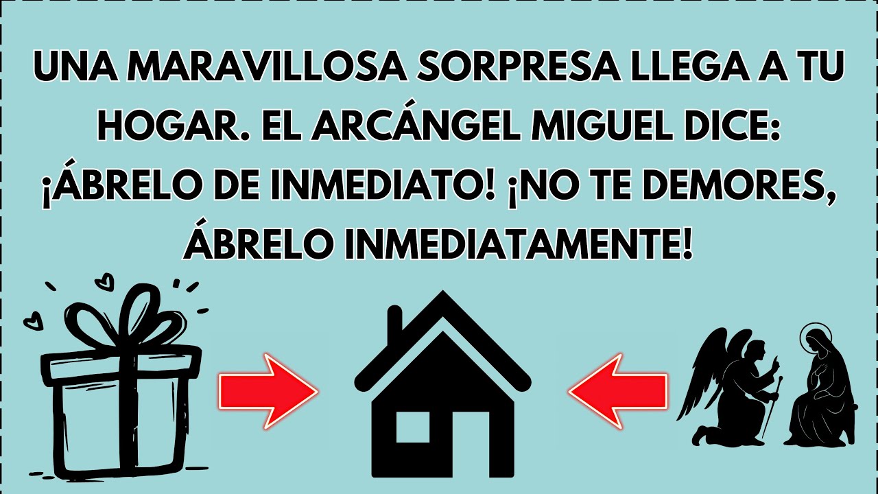 Espera… ¿por qué te “TRajo” aquí? ARCÁNGEL MIGUEL: ABRE YA—tu SORPRESA viene...