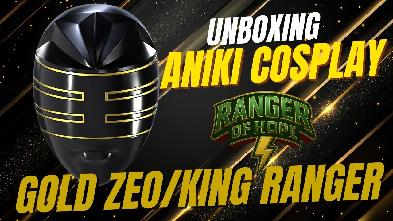 UNBOXING Aniki Cosplay GOLD ZEO/KING RANGER