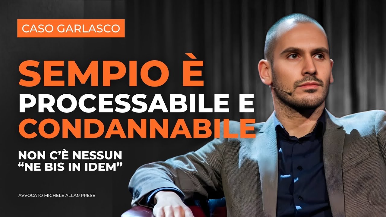 Garlasco: La condanna di Stasi non blocca il processo a Sempio | Avv. Michele Allamprese