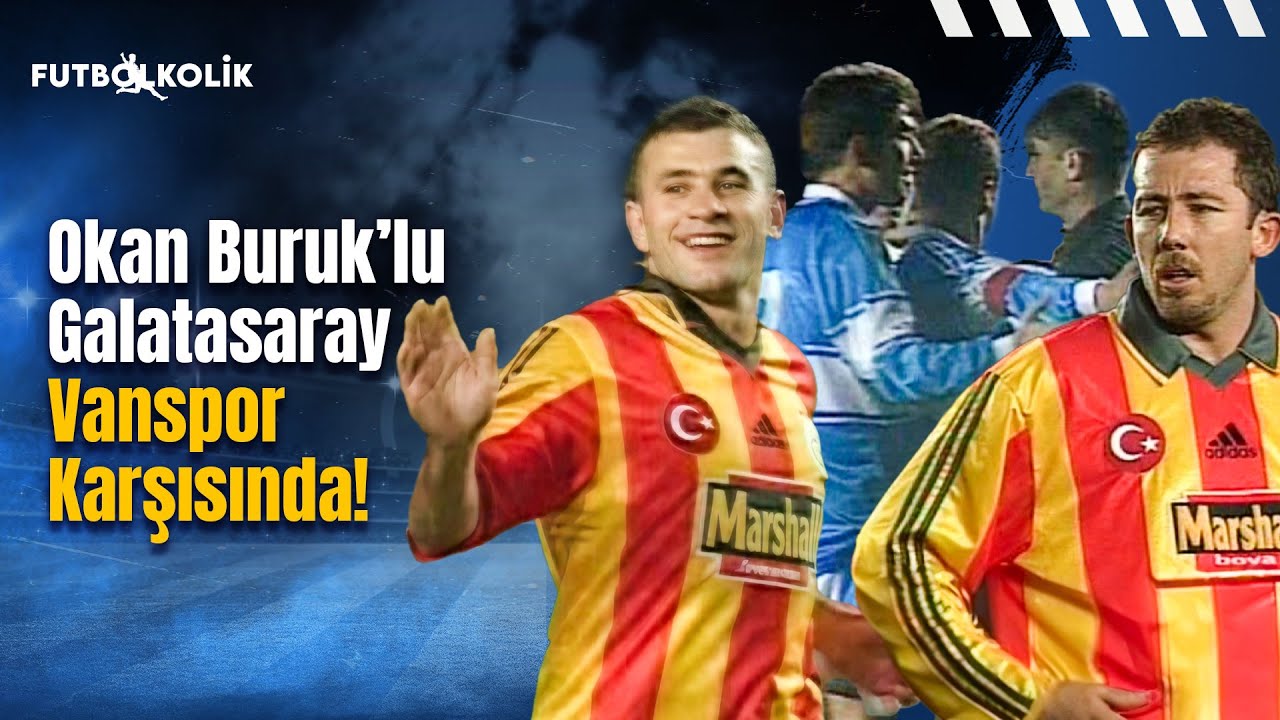 Okan Buruk'lu Galatasaray, Vanspor Karşısında! | 1999-00 Sezonu Galatasaray - Vanspor Maçı