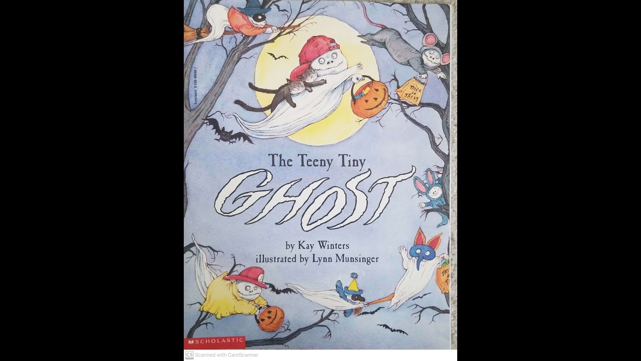 Read Aloud- The Teeny Tiny Ghost by Kay Winters