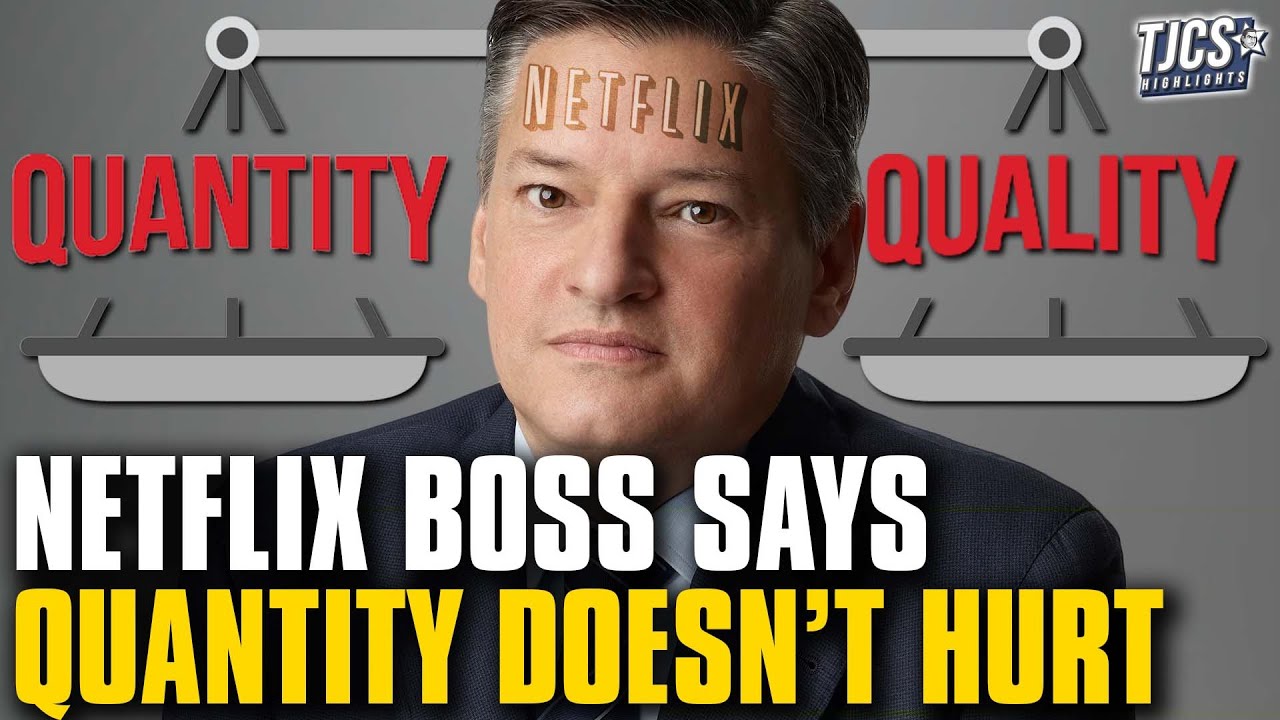 Netflix Boss Says Too Much Quantity Doesn’t Hurt Quality - He’s Wrong
