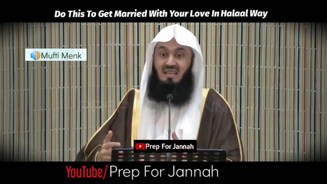 Ask Allah This Dua To Get Married With Your Love🥰 | Mufti Menk | Prep For Jannah 