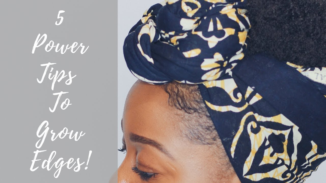5 Power Tips to Grow Edges