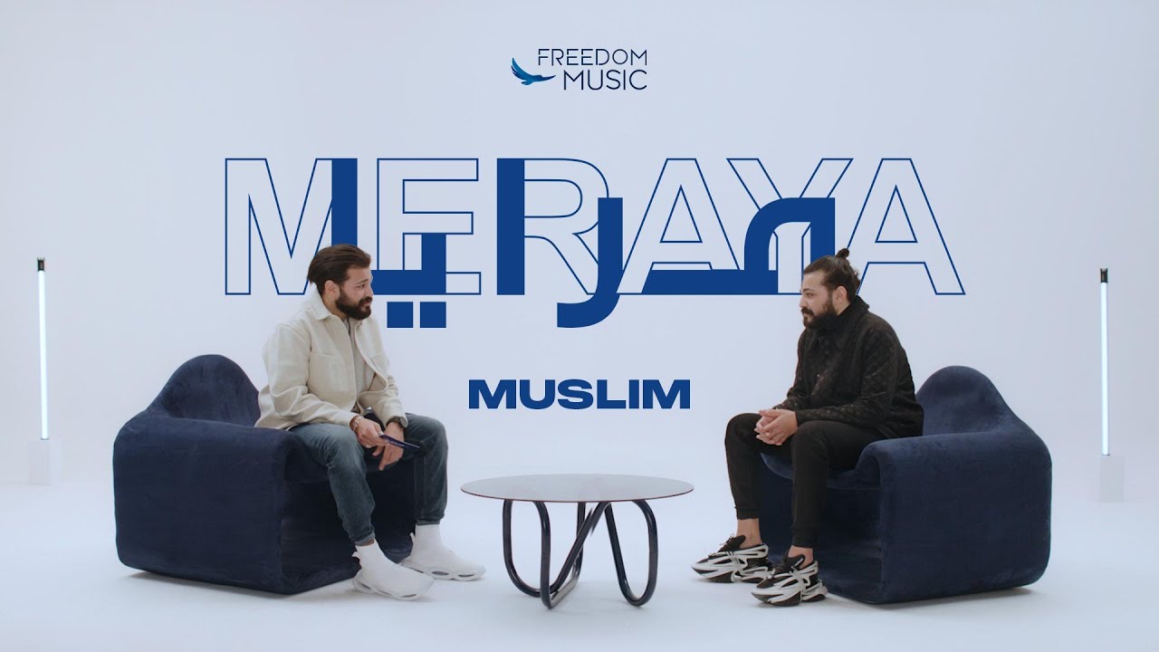 Muslim X Meraya | مسلم في مرايا