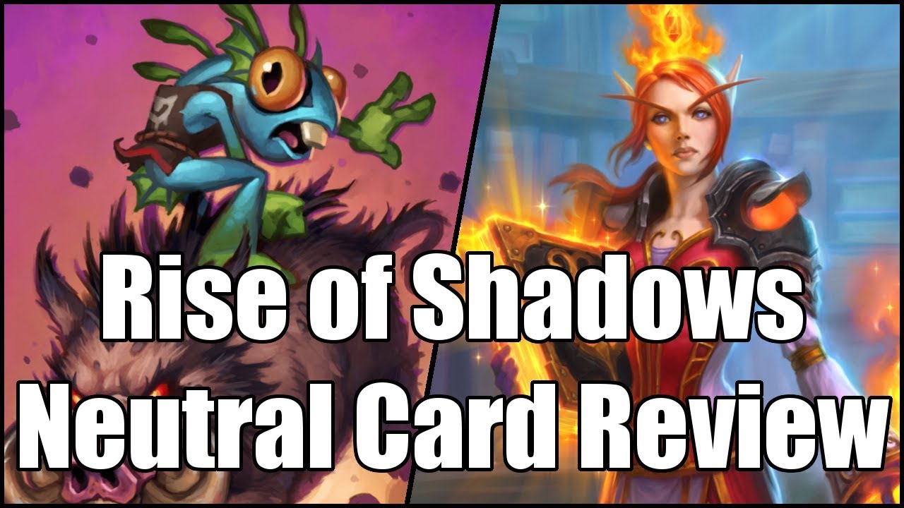 [Hearthstone] Rise of Shadows Neutral Card Review