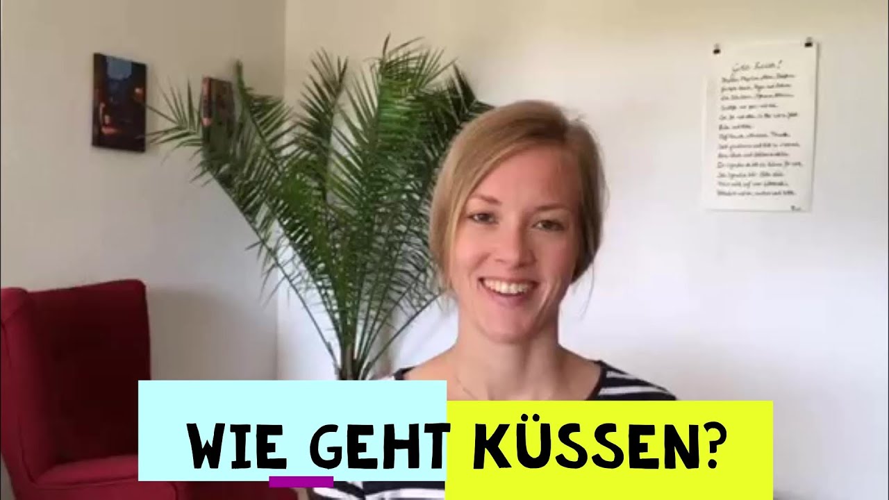 Wie geht Küssen?