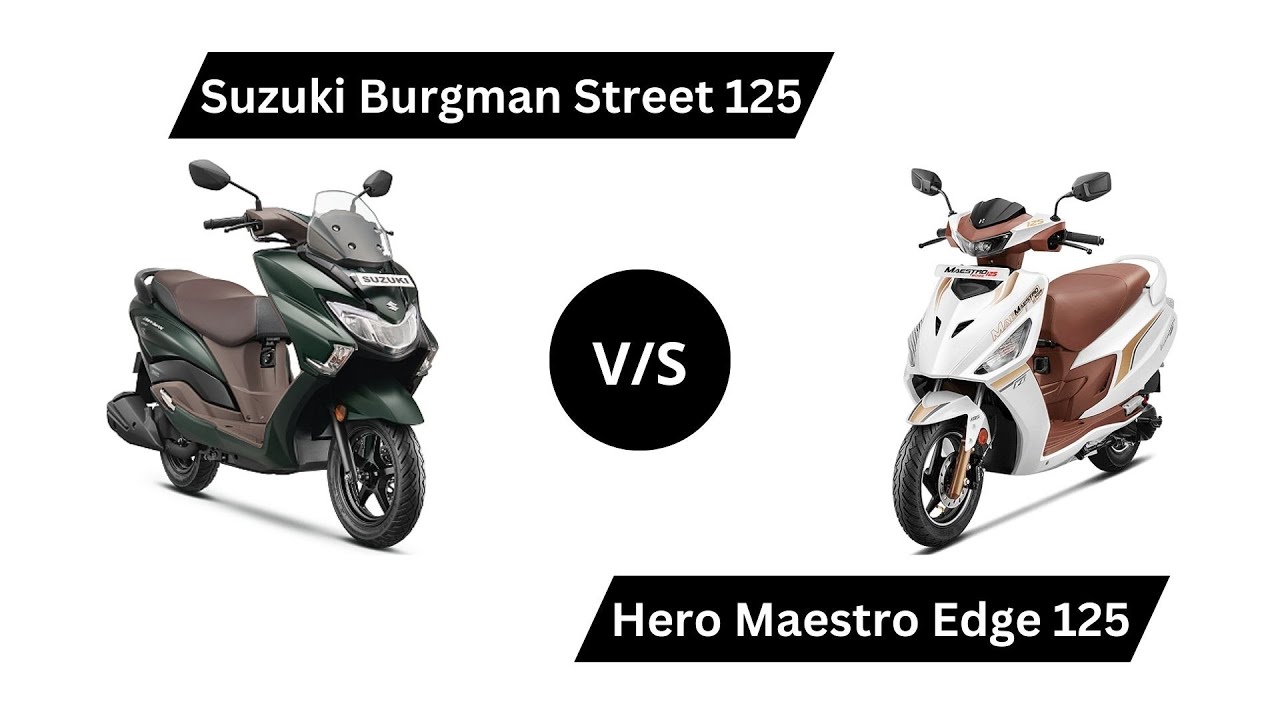 Suzuki Burgman Street 125 vs Hero Maestro Edge 125