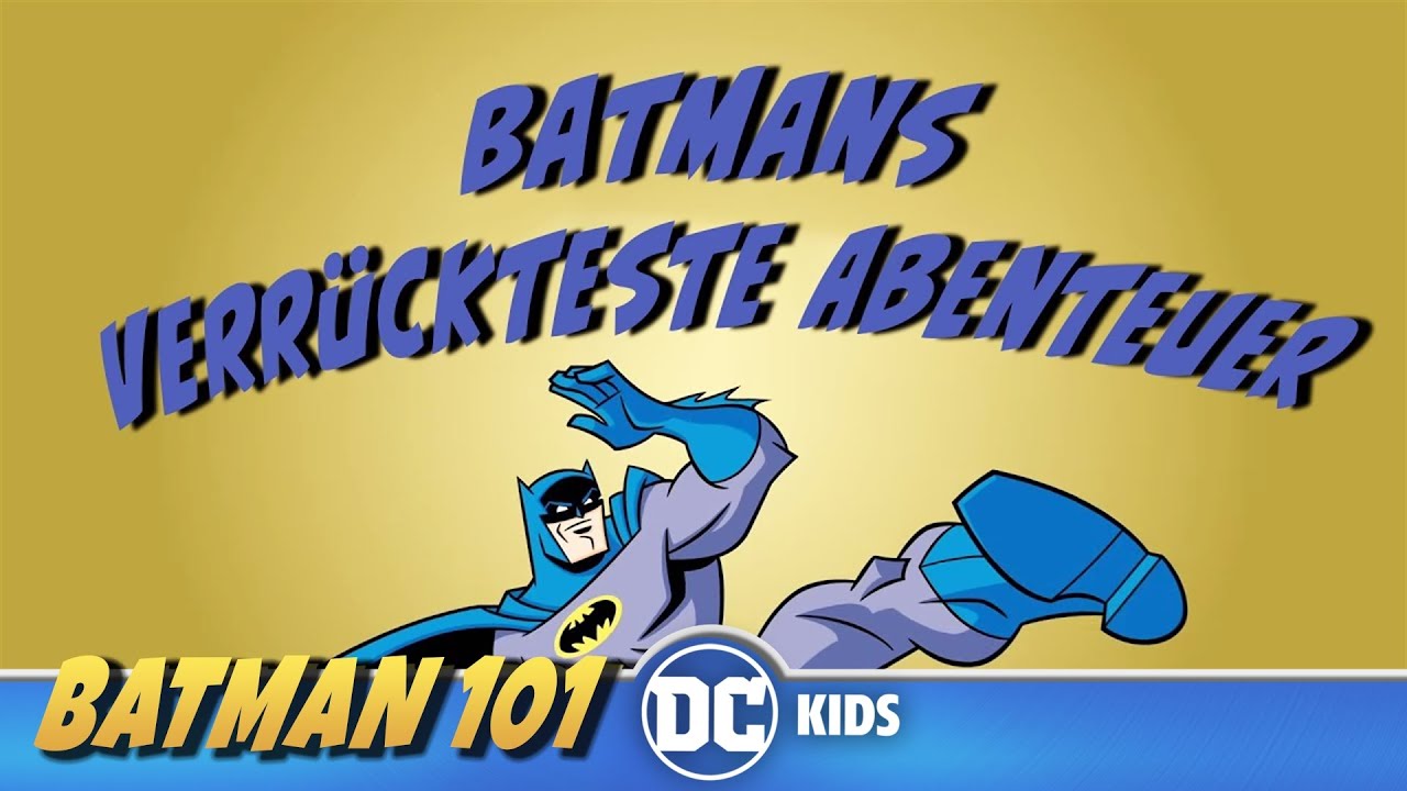 Batmans Verrückteste Abenteuer | Batman 101 auf Deutsch | DC Kids