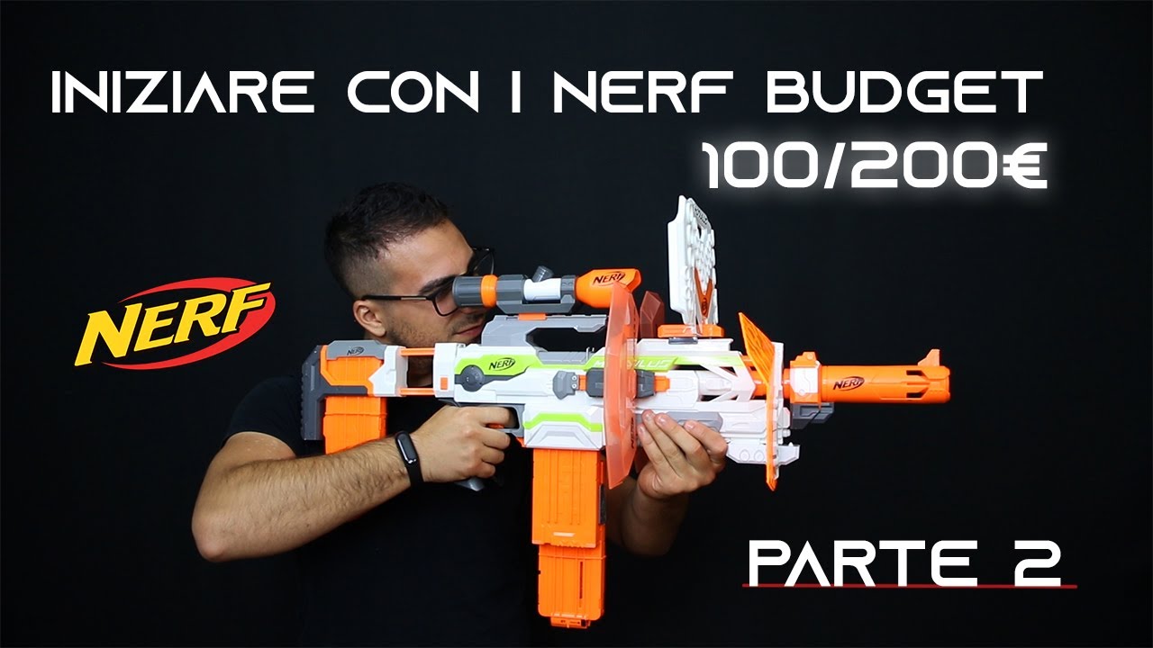 Iniziare con i Nerf Budget 100€/200€ || Parte 2 Configurazioni