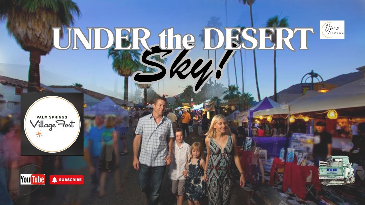 Palm Springs Village Fest: California’s Best Street Fair | On the Road with Paul Ward