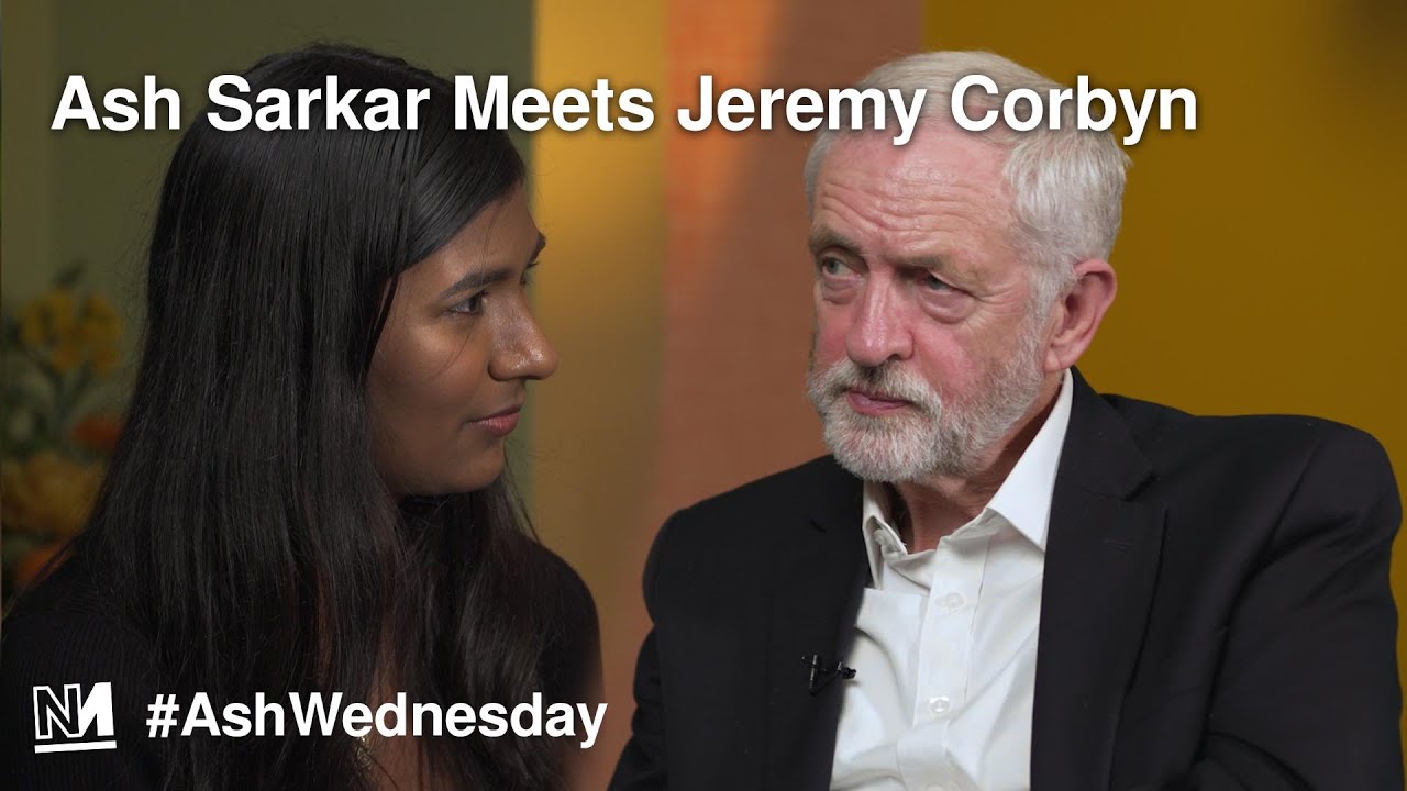 Ash Sarkar Meets Jeremy Corbyn