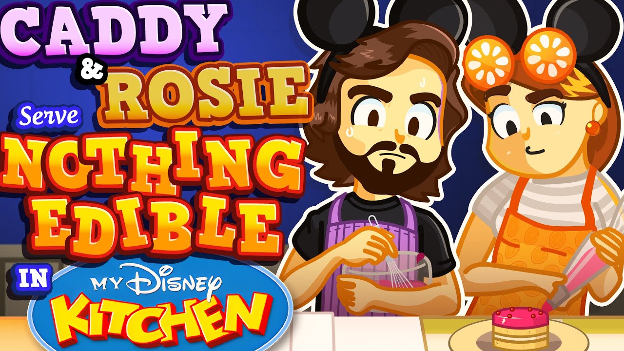 Caddy and Rosie Serve Nothing Edible in My Disney Kitchen