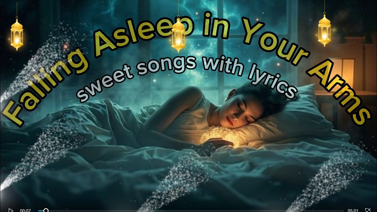 Falling Asleep in Your Arms