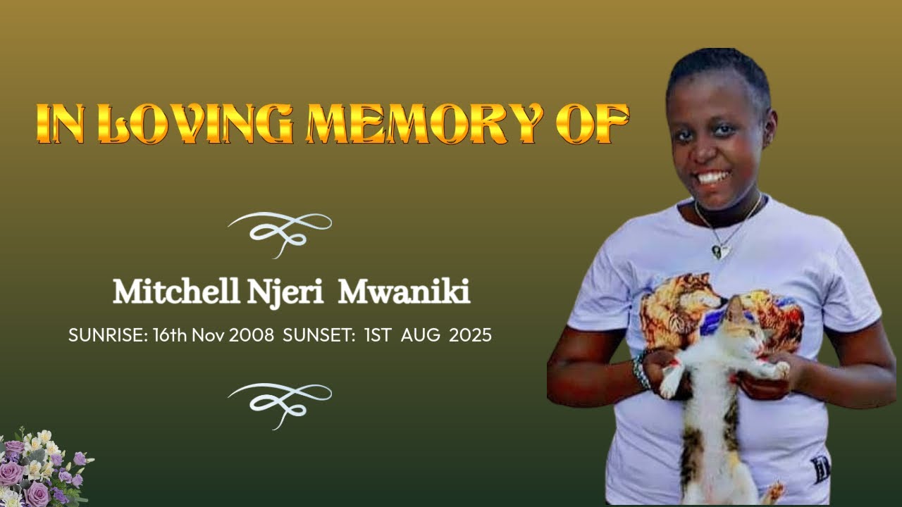 In Loving Memory Of Mitchell Njeri Mwaniki