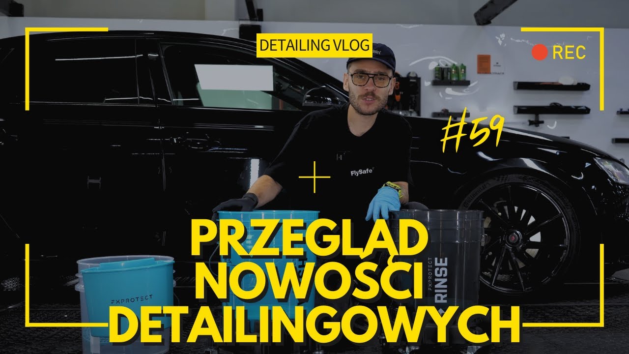 DV#58 - co nowego w detailingowym świecie? | FX Protect, CARPRO, SWAG, Cleantle, Royal Pads, Blend