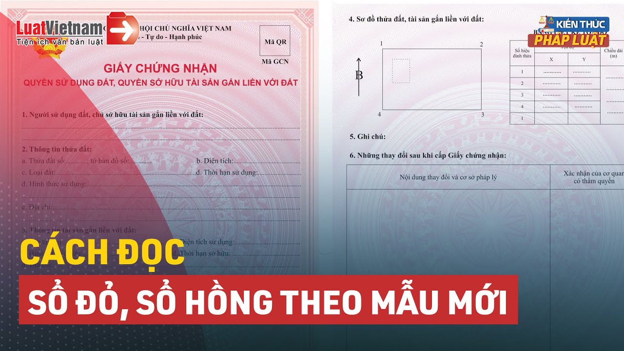 Cách Đọc Thông Tin Trên Sổ Đỏ, Sổ Hồng Theo Mẫu Mới | LuatVietnam.vn