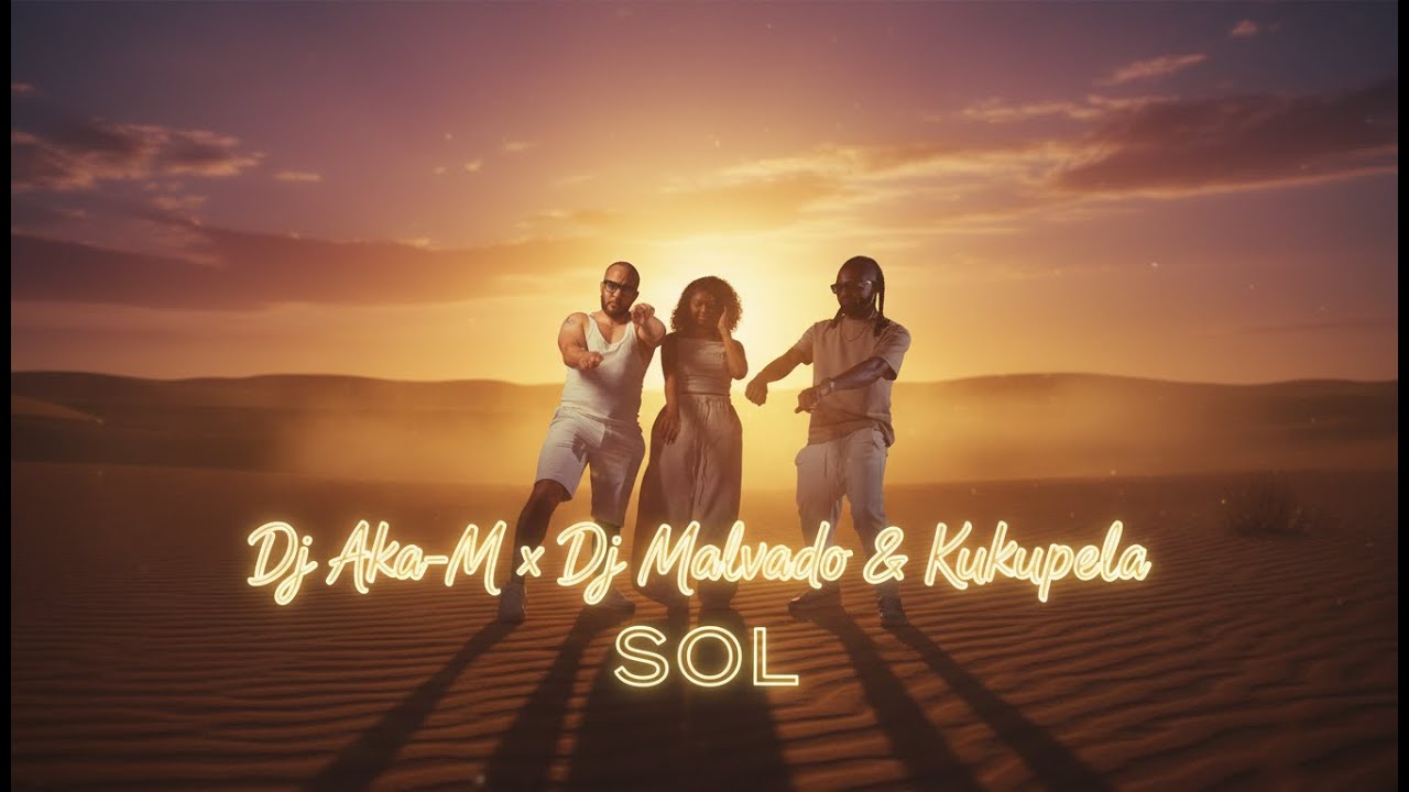 DJ Aka-m, DJ Malvado, Kukupela | Sol | Official Visualizer