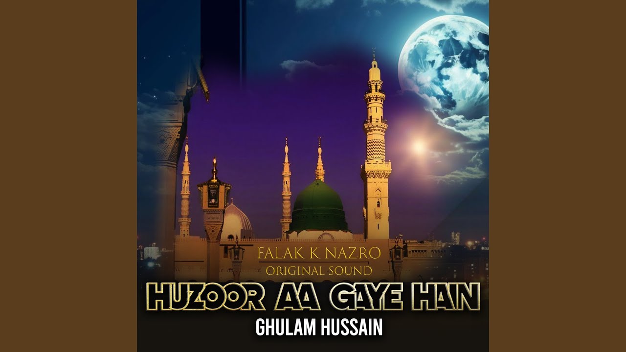 Huzoor Aa Gaye Hain (Original) Slow & Reverb