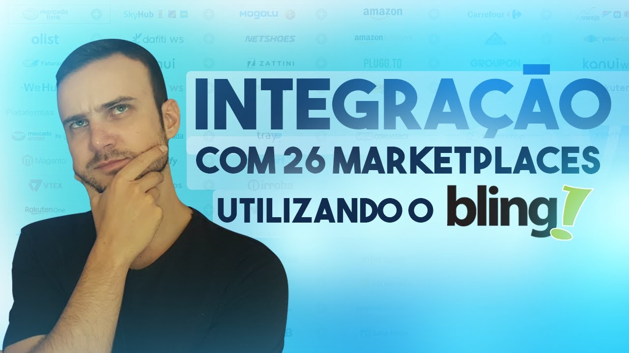 Integrando o BLING com B2W, Magalu, Mercado Livre + 26 Marketplaces - Aula Completa!