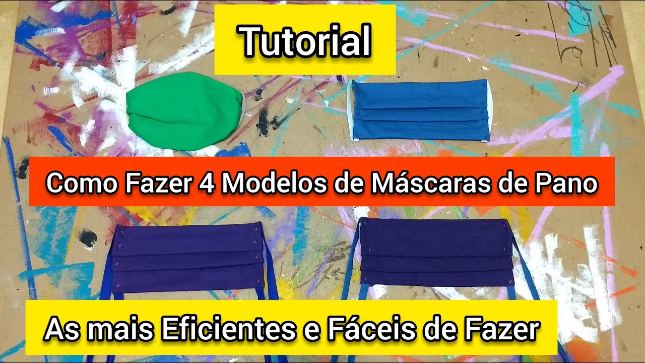 Como Fazer 4 Modelos de Máscaras de Pano - Dicas de Cosmaker