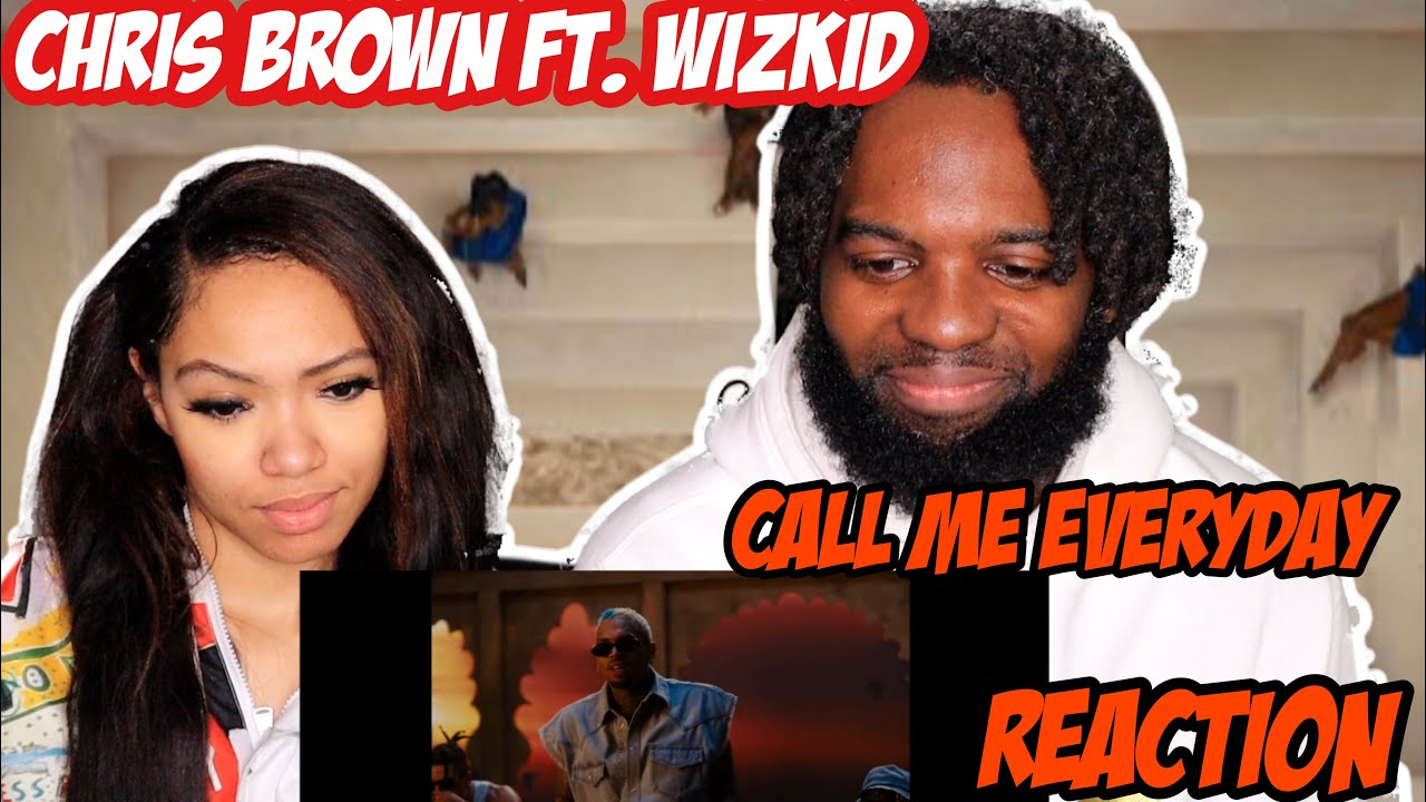 Chris Brown - Call Me Every Day (Official Video) ft. WizKid | REACTION!!