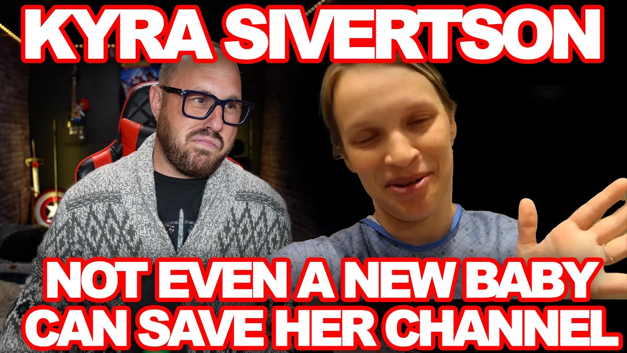 Not Even A New Baby Can Save Kyra's Channel