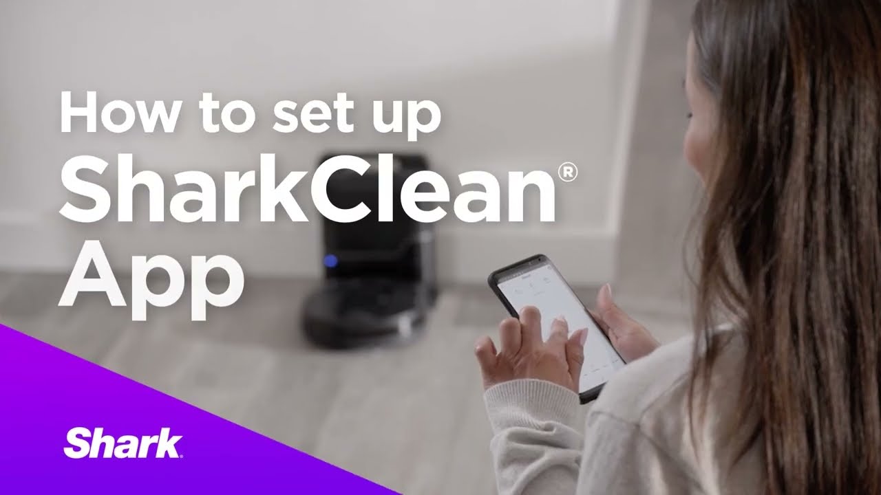 Robot Vacuums | How to Set Up SharkClean&reg; App