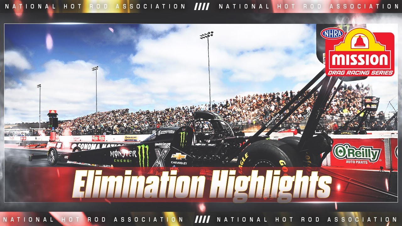 Denso NHRA Sonoma Nationals presented by PowerEdge Elimination Highlights